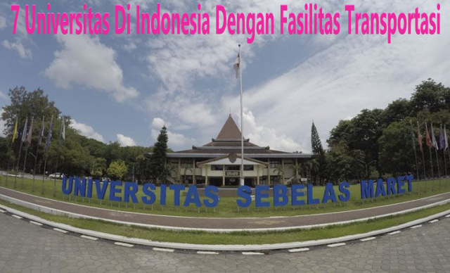 7 Universitas Di Indonesia Dengan Fasilitas Transportasi